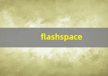 flashspace