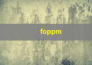 foppm